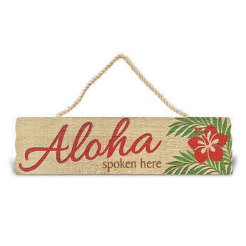 Aloha Spoken Here Sign