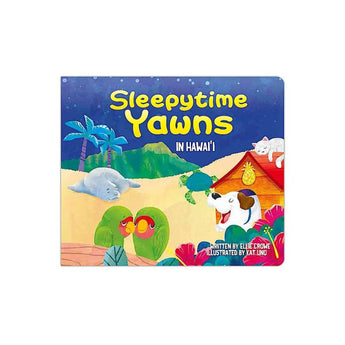 Sleepytime Yawns in Hawaii Book